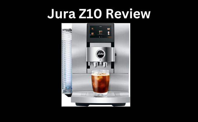 Jura Z10 Review