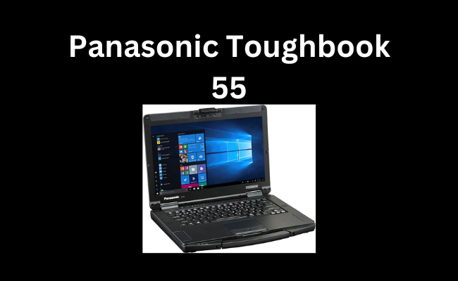 Panasonic Toughbook 55