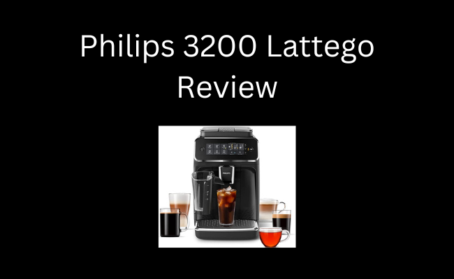 Philips 3200 Lattego Review