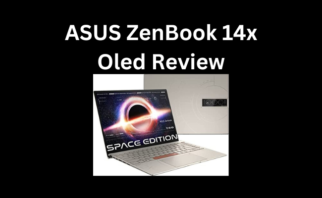ASUS ZenBook 14x Oled Review