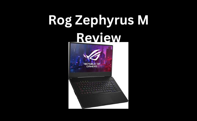 ASUS Zephyrus M