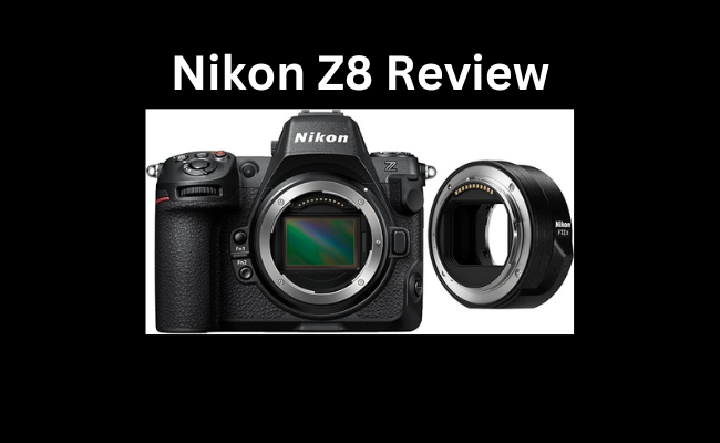 Nikon Z8 Review